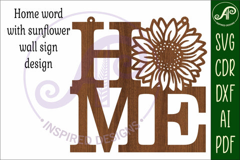 Home word with Sunflower wall art sign, SVG file. vector SVG APInspireddesigns 
