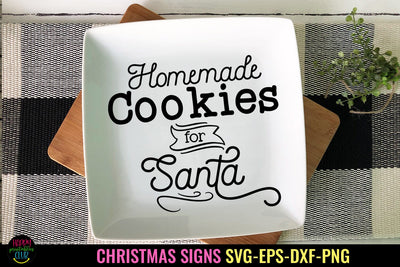Homemade Cookies for Santa SVG I Christmas Sign SVG I Santa SVG Happy Printables Club 