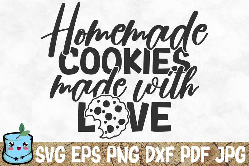 Homemade Cookies Made With Love SVG MintyMarshmallows 