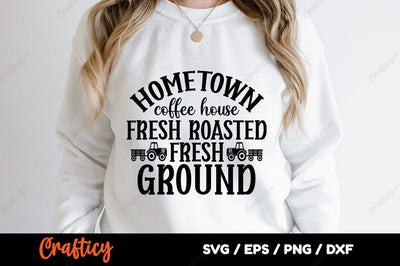 Hometown coffee house fresh roasted SVG Design SVG Designangry 
