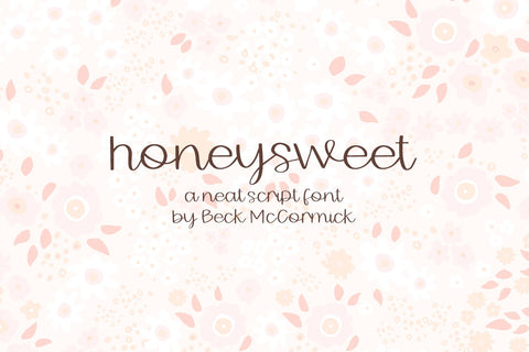 Honeysweet Script Font Beck McCormick 