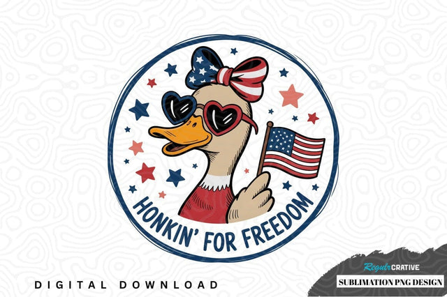 Honk for freedom patriotic duck sublimation png design Sublimation Regulrcrative 