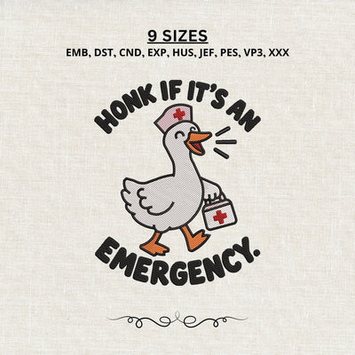 Honk If It’s an Emergency Goose Nurse Embroidery Design – Funny Medical Duck Machine Embroidery File Embroidery/Applique DESIGNS PatternFeed8 