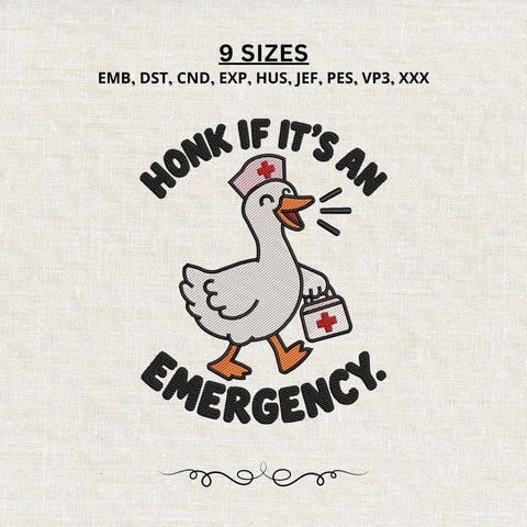 Honk If It’s an Emergency Goose Nurse Embroidery Design – Funny Medical Duck Machine Embroidery File Embroidery/Applique DESIGNS PatternFeed8 