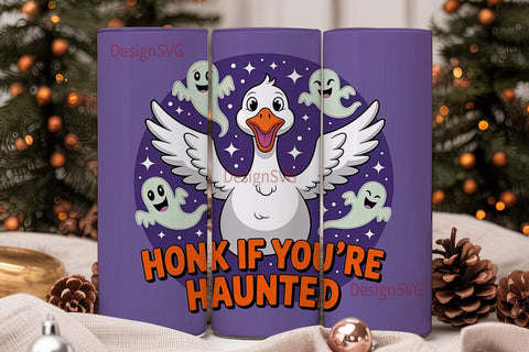 Honk If You're Haunted 20oz Tumbler Sublimation DesignSVG 