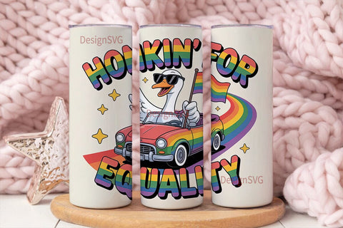 Honkin' for Equality Tumbler Wrap Sublimation DesignSVG 