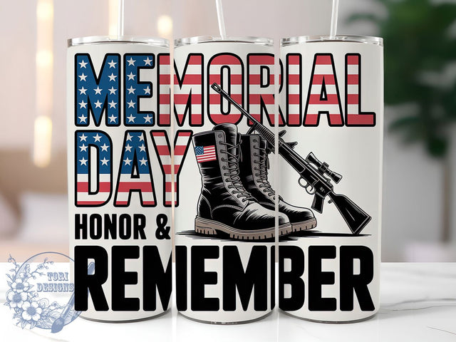 Honor Remember 20oz Tumbler, Honor And Remember Quote, Sublimation Tumbler Wrap, 20oz Tumbler, American Flag Design, Military Boots Art, Patriotic Gift Sublimation ToriDesigns 