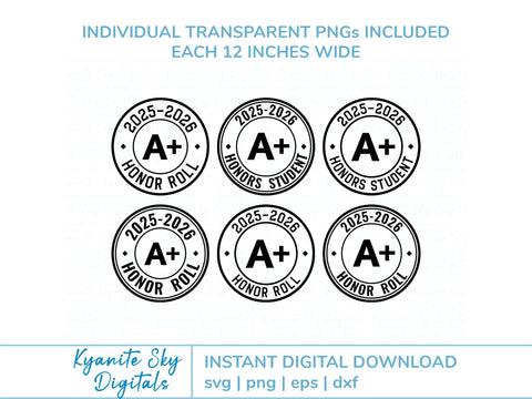 Honor Roll SVGs 2025-2026 school year honor student A+ SVG Kyanite Sky Digitals 