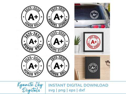 Honor Roll SVGs 2025-2026 school year honor student A+ SVG Kyanite Sky Digitals 