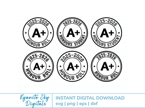 Honour Roll SVGs 2025-2026 school year honour student A+ SVG Kyanite Sky Digitals 