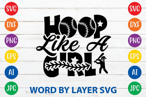 Hoop Like A Girl SVG DESIGN SVG Rafiqul20606 
