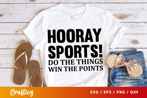 Hooray sports! do the things win the points SVG Design SVG Designangry 