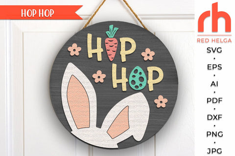 Hop Hop SVG, Easter Door Sign Cut File, Bunny Ears DXF SVG RedHelgaArt 