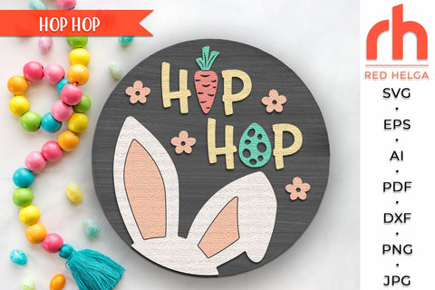 Hop Hop SVG, Easter Door Sign Cut File, Bunny Ears DXF SVG RedHelgaArt 