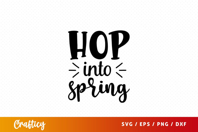 Hop into spring SVG Design SVG Designangry 
