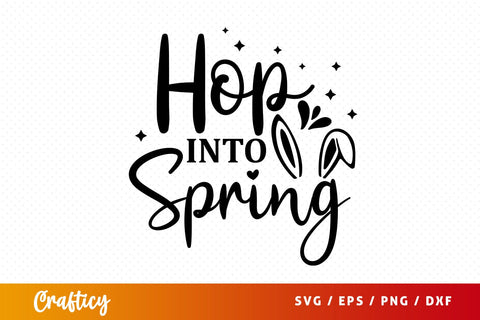 Hop into spring SVG Design SVG Designangry 