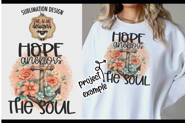 Hope Anchors The Soul | PNG Design For Shirts, Totes and More Sublimation Ewe-N-Me Designs 