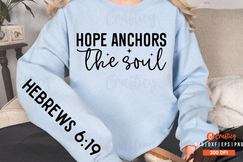 Hope anchors the soul Sleeve SVG Design SVG Designangry 