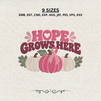 Hope Grows Here Breast Cancer Embroidery Design – Pink Ribbon Pumpkin Fall Awareness Machine Embroidery File Embroidery/Applique DESIGNS PatternFeed8 