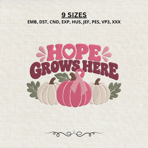 Hope Grows Here Breast Cancer Embroidery Design – Pink Ribbon Pumpkin Fall Awareness Machine Embroidery File Embroidery/Applique DESIGNS PatternFeed8 