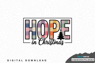 Hope in christmas sublimation png design Sublimation Regulrcrative 