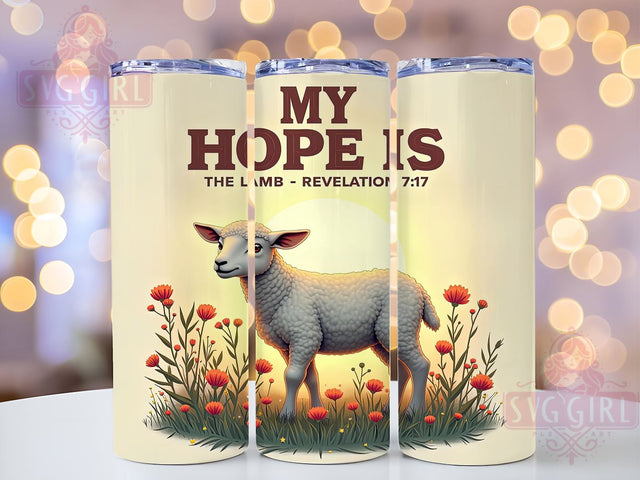 Hope in The Lamb Christian Tumbler Wrap, Christian Tumbler, Hope in The Lamb, 20oz Tumbler Wrap, Sublimation Design, Bible Verse Gift, Faith-Based Drinkware, Religious Decor Sublimation SvggirlplusArt 