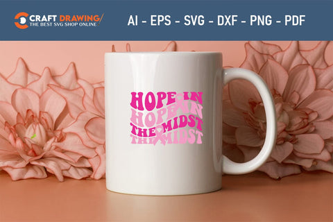 Hope In The Midst Breast Cancer SVG, Pink Awareness Ribbon Svg, Heal Cancer Svg, Cancer Awareness Svg, Fight Cancer Svg, Cancer, Svg Files For Cricut SVG Debashish Barman 