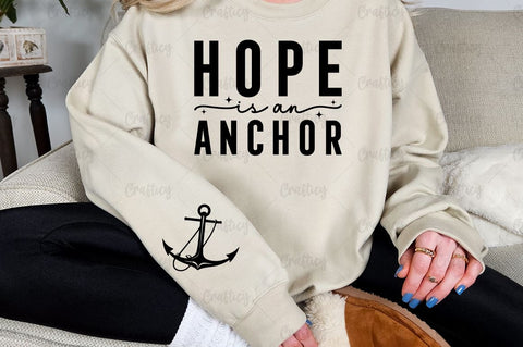 Hope is an anchor Sleeve SVG Design SVG Designangry 