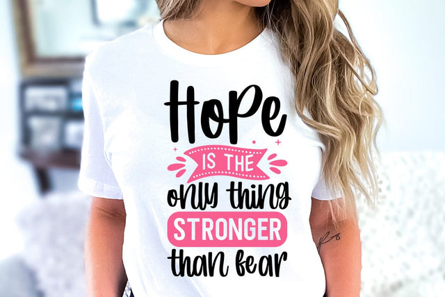 Hope is the only thing stronger than fear, World Cancer Quote SVG FiveStarCrafting 