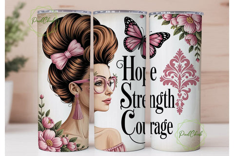 Hope Strength Courage Tumbler Wrap Sublimation PixelChick 