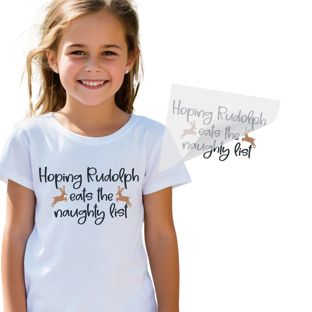 Hoping Rudolph Eats The Naughty List DTF Transfer Physical So Fontsy T-Shirt Iron-On Transfer Shop 6x6