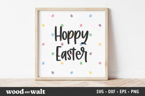 Hoppy Easter SVG | Easter SVG SVG Wood And Walt 