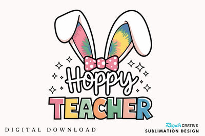 Hoppy Teacher Bunny Ears PNG, Hoppy Teacher PNG, Easter Teacher PNG, Easter Bunny Ears Coquette Bow PNG, Brushstroke Bunny PNG, Bunny Ears PNG, Easter School PNG, Easter Vibe Sublimation Regulrcrative 