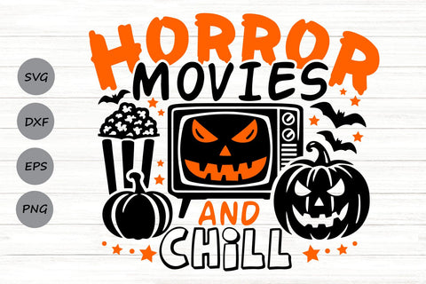 Horror Movies and Chill| Scary Movies SVG Cutting Files. SVG CosmosFineArt 