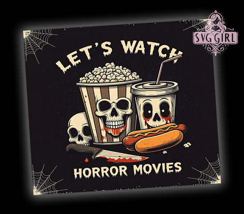 Horror Movies Tumbler, Halloween Tumbler Wrap, Scary Movie Design, 20oz Tumbler PNG, Spooky Season Decor, Horror Fan Gift, Movie Night Tumbler, October Vibes Tumbler Sublimation SvggirlplusArt 