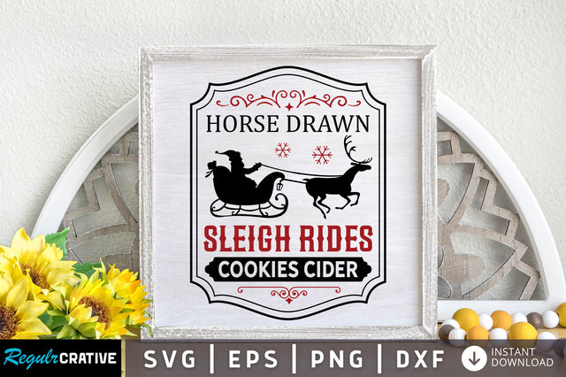 Horse drawn sleigh rides cookies cider svg design SVG Regulrcrative 