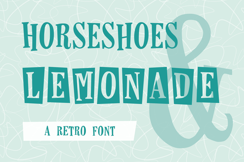 Horseshoes & Lemonade + Bonus Assets Font Lauren Ashpole 