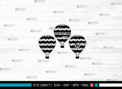 Hot Air Balloon SVG, Air Balloon Silhouette, Hot Air Svg, Balloon Rides Svg, Air Balloon Bundle SVG ETC Craft 