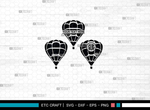 Hot Air Balloon SVG, Air Balloon Silhouette, Hot Air Svg, Balloon Rides Svg, Air Balloon Bundle SVG ETC Craft 