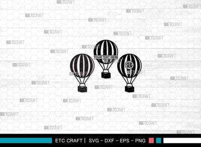 Hot Air Balloon SVG, Air Balloon Silhouette, Hot Air Svg, Balloon Rides Svg, Air Balloon Bundle SVG ETC Craft 