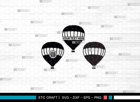 Hot Air Balloon SVG, Air Balloon Silhouette, Hot Air Svg, Balloon Rides Svg, Air Balloon Bundle SVG ETC Craft 