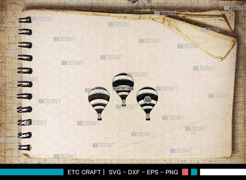Hot Air Balloon SVG, Air Balloon Silhouette, Hot Air Svg, Balloon Rides Svg, Air Balloon Bundle SVG ETC Craft 