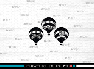 Hot Air Balloon SVG, Air Balloon Silhouette, Hot Air Svg, Balloon Rides Svg, Air Balloon Bundle SVG ETC Craft 