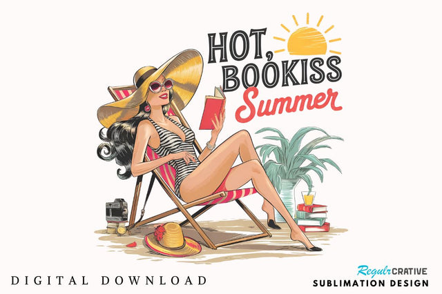 Hot, Bookish Summer Sublimation Design Sublimation Regulrcrative 