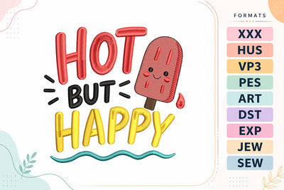Hot But Happy Summer Quote Embroidery Design Embroidery/Applique DESIGNS sg embroidery 