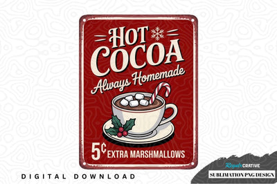 Hot cocoa always homemade sublimation png design Sublimation Regulrcrative 