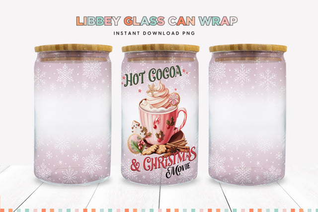 Hot Cocoa And Christmas Movies Glass Can Sublimation PNG Sublimation BijouBay 