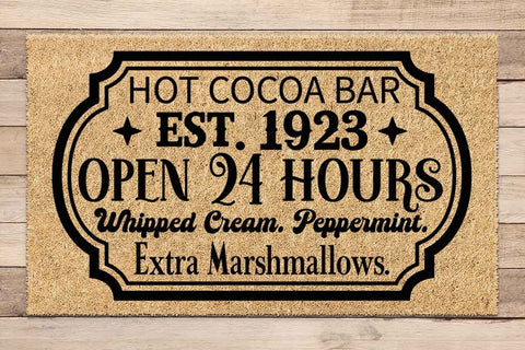 Hot cocoa bar est 1923 open 24 hours whipped cream peppermint. extra marshmallows SVG Angelina750 
