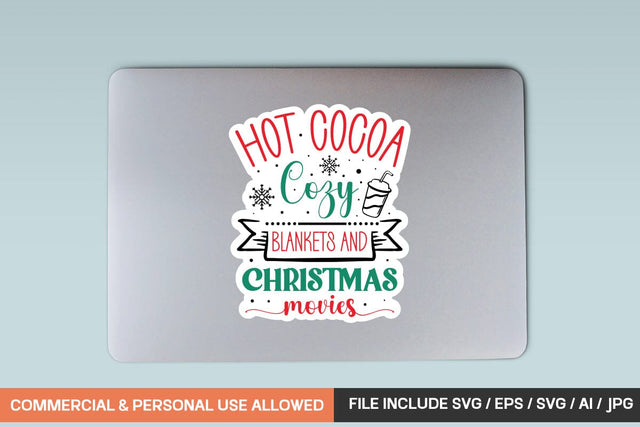 Hot Cocoa Cozy Blankets And Christmas Movies Sticker Svg Design SVG designmaster24 
