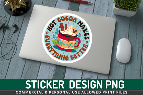 Hot cocoa makes Sticker Design Sublimation Regulrcrative 